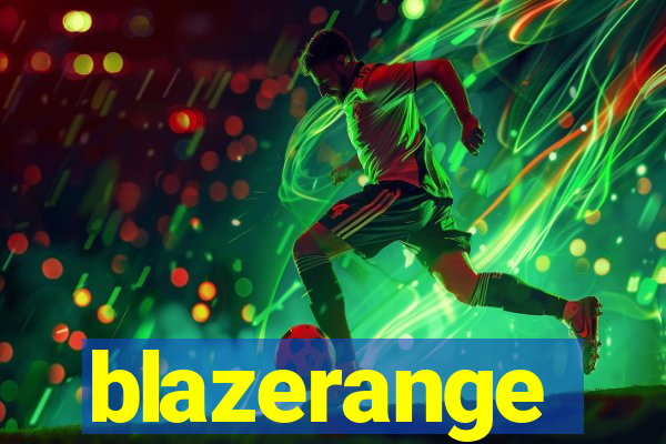 blazerange