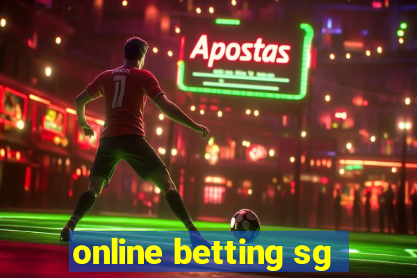 online betting sg