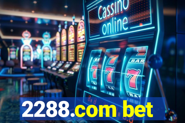 2288.com bet