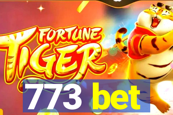 773 bet