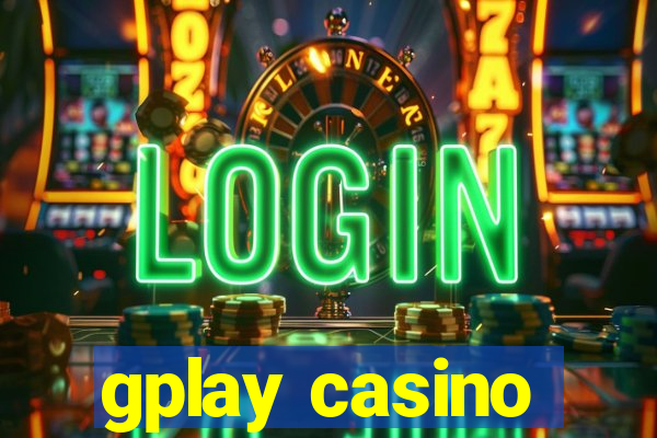 gplay casino