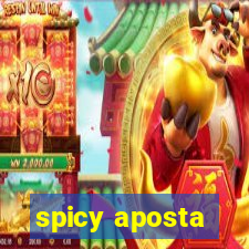 spicy aposta