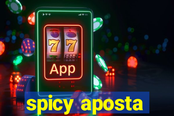 spicy aposta