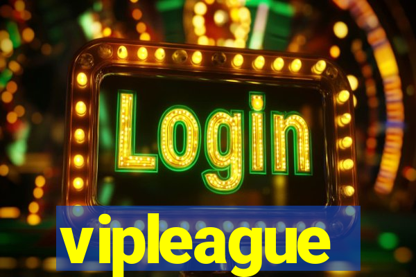 vipleague