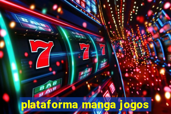 plataforma manga jogos