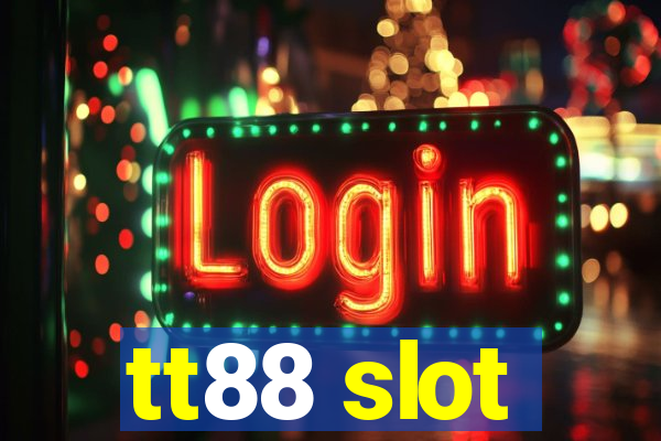 tt88 slot