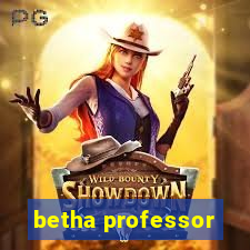 betha professor