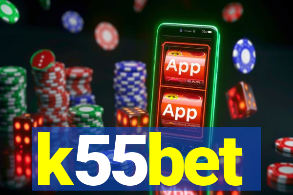 k55bet