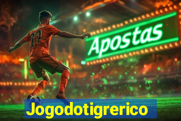 Jogodotigrerico