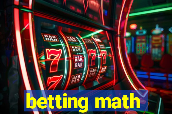 betting math