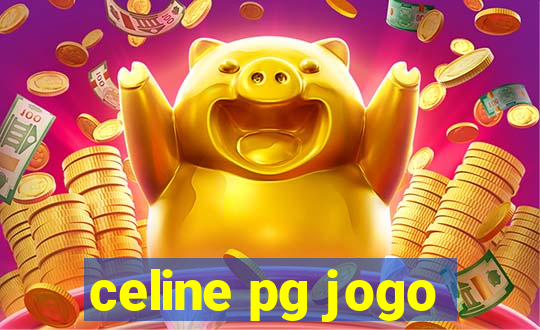 celine pg jogo