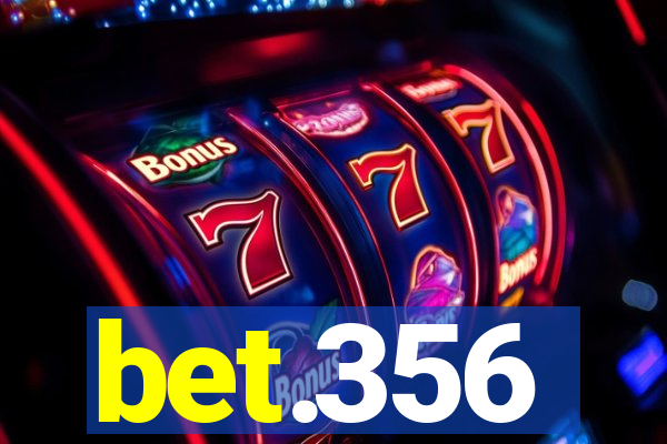 bet.356