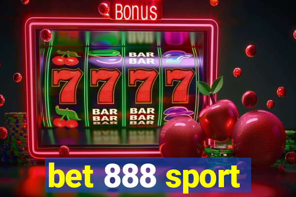 bet 888 sport