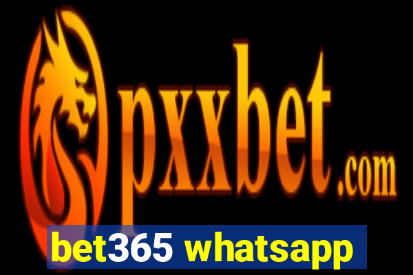 bet365 whatsapp