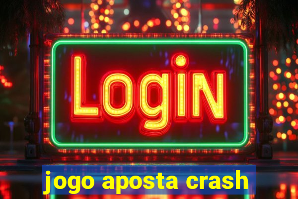 jogo aposta crash