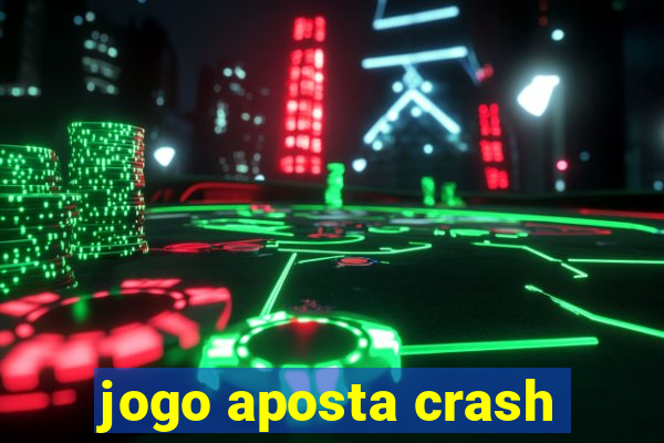 jogo aposta crash