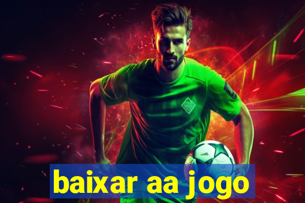 baixar aa jogo