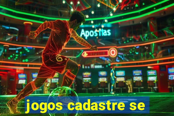 jogos cadastre se