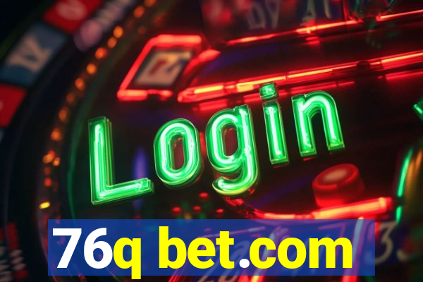 76q bet.com