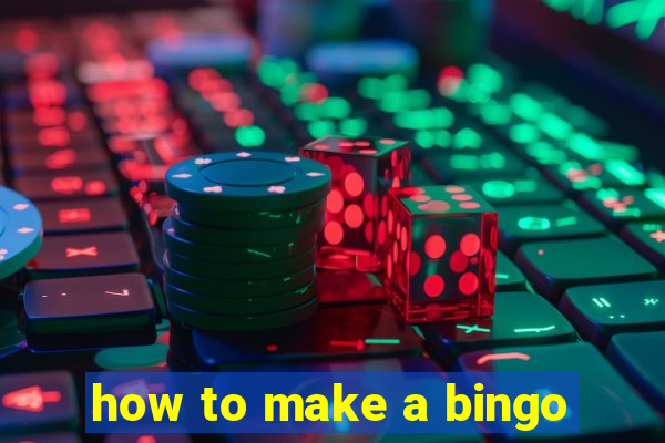 how to make a bingo