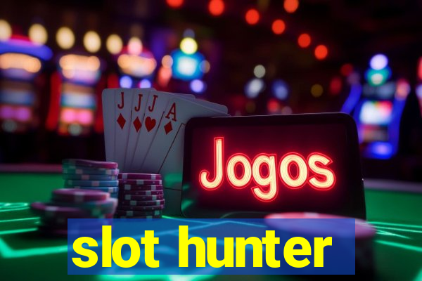 slot hunter