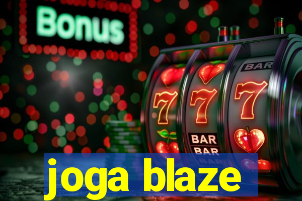 joga blaze