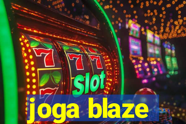 joga blaze