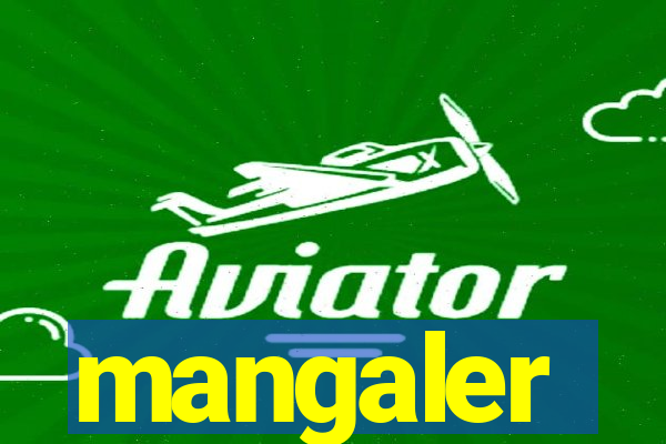 mangaler