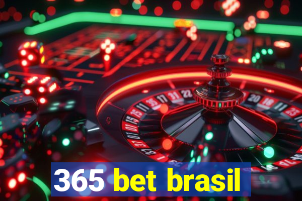 365 bet brasil