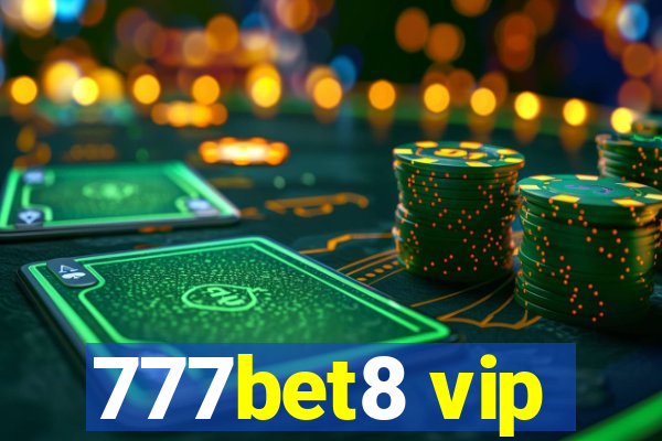 777bet8 vip