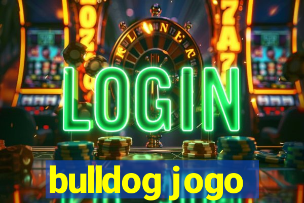 bulldog jogo