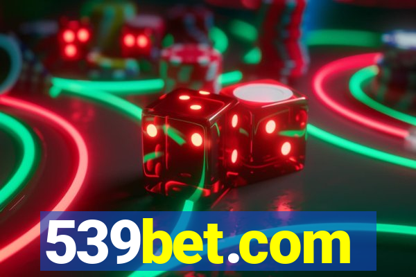 539bet.com