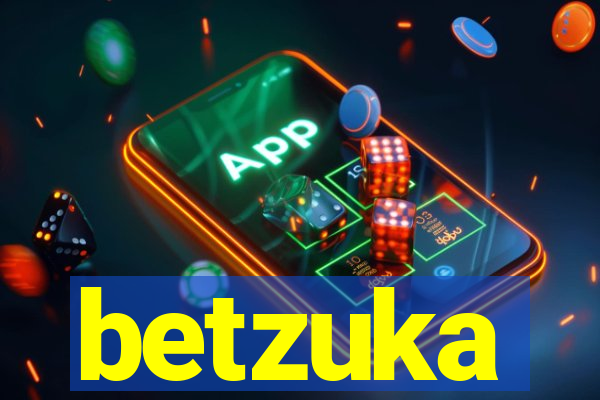 betzuka