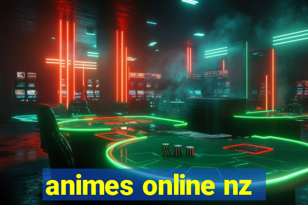 animes online nz