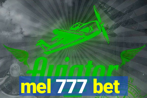 mel 777 bet