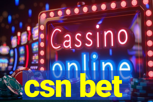 csn bet