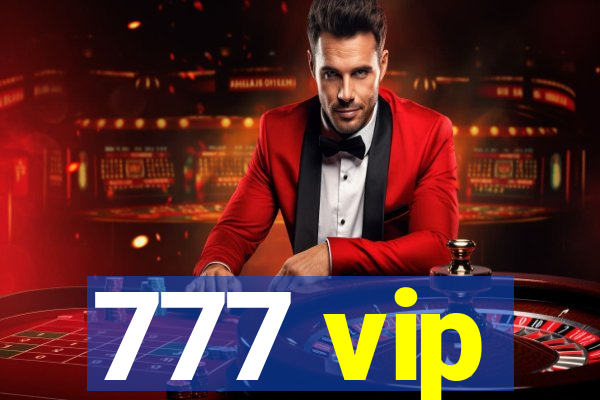 777 vip