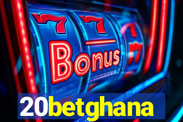 20betghana