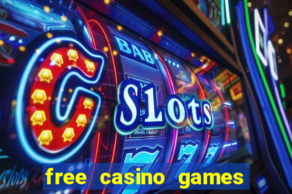 free casino games slot games