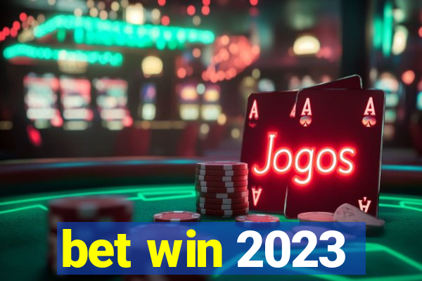 bet win 2023