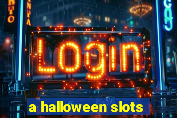 a halloween slots