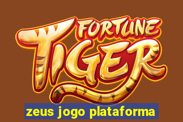 zeus jogo plataforma