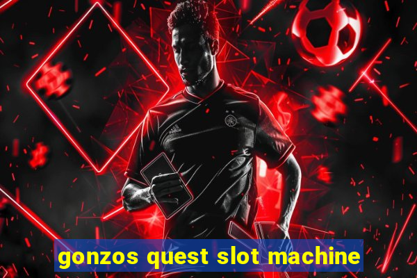 gonzos quest slot machine