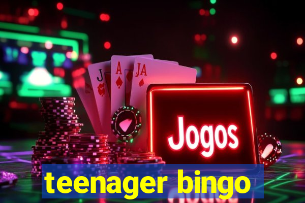 teenager bingo