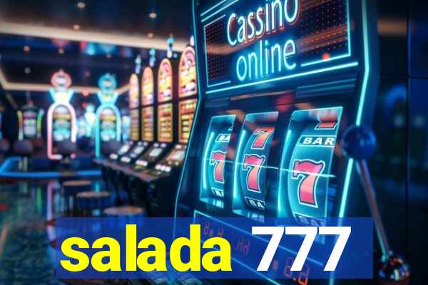 salada 777