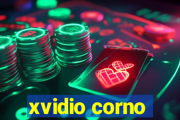 xvidio corno