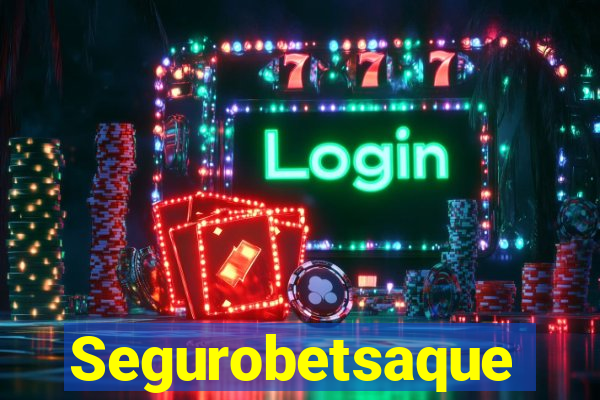 Segurobetsaque