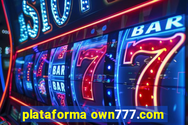 plataforma own777.com