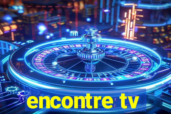 encontre tv