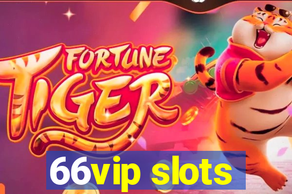 66vip slots